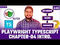 Playwright TypeScript Chapter 04 Introduction Playwright Full Course