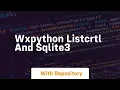wxPython ListCrtl and SQLite3