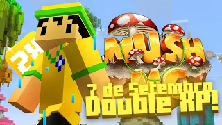 🇧🇷 🇧🇷 ESPECIAL 7 DE SETEMBRO! UPANDO NO MUSHMC ATÉ NÃO AGUENTAR MAIS!