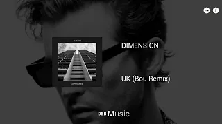 Dimension UK Bou Remix Mix 