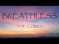 Download Lagu Breathless - The Corrs (Lyrics)