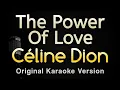 Download Lagu The Power Of Love - Celine Dion (Karaoke Songs With Lyrics - Original Key)