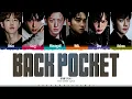 Lagu EXO 'Back Pocket' Lyrics (엑소 Back Pocket 가사) [Color Coded Han_Rom_Eng] | ShadowByYoongi