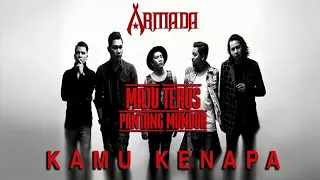 armada kamu kenapa official audio 