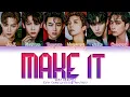 Lagu 2PM Make it Lyrics (투피엠 해야 해 가사) (Color Coded Lyrics Eng/Rom/Han)
