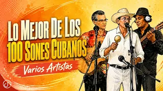 Lo MEJOR de 100 Sones Cubanos 🎺✨ ¡Clásicos inolvidables!