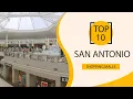 Top 10 Shopping Malls to Visit in San Antonio USA - English
