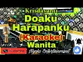 Download Lagu DOAKU HARAPANKU - KRISDAYANTI (Karaoke) Pop Religi || Nada Wanita || D minor