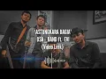 Osa Band Bali - Astungkara Bagia ft. Evi (Video Lirik)