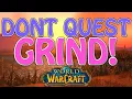 Why You Should Grind Instead of Quest and Why you Shouldn t in WoW Classic