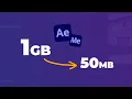 Export s with Small File Size - After Effects