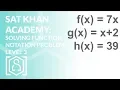SAT Khan Academy Solving Function Notation Level 3