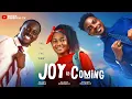 JOY IS COMING - NEW LATEST 2026 NIGERIAN MOVIE