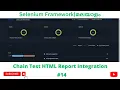Integrate Chain Test Report with Framework Selenium Java Automation Framework Malayalam
