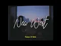 New West - Peace Of Mind [TRADUÇÃO/LEGENDADO]