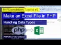 Handling data types in PHPSpreadsheet Make an Excel File in PHP PHPSpreadsheet Tutorial