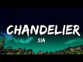 Download Lagu 1 Hour |  Sia - Chandelier (Lyrics) \