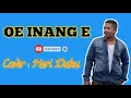 OE INANG E