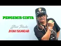 Download Lagu PENGEMIS CINTA - Jhoni Iskandar - original audio