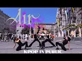 (K-POP IN PUBLIC GERMANY/ONE TAKE)YEJI`예지‘-AIR DANCE COVER BY ESWAVES