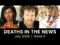 Who Died This Week July 2026 Celebrity Deaths More