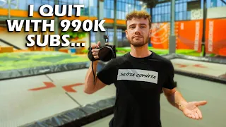 Why I Quit Youtube With 990.000 Subs
