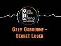 Ozzy Osbourne - Secret Loser (karaoke)