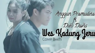 Lirik Lagu Wes Kadung Jeru - Anggun Pramudita ft. Dieo Davis