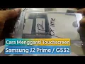 Download Lagu Cara Mengganti Touchscreen Pecah Samsung J2 Prime G532