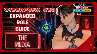 Cyberpunk Red Expanded Role Guide The Media Lore Rules