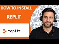 How to Install Replit Full Guide 2026