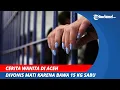 Download Lagu Cerita Wanita di Aceh Divonis Mati karena Bawa 15 Kg Sabu | Kini Sering Menangis di Lapas