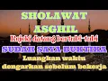 Download Lagu SHOLAWAT ASQHIL PENARIK REJEKI