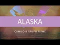 Camilo, Grupo Firme - Alaska (Official Video Letra / Lyric) #alaska