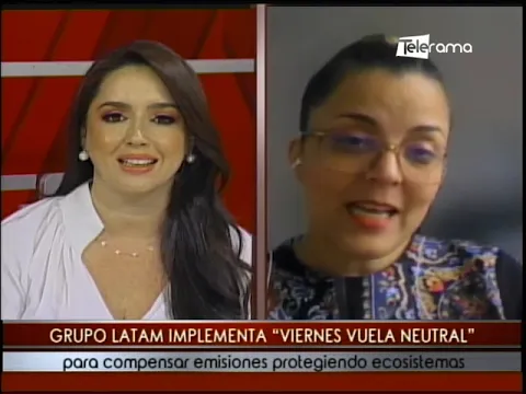 Grupo Latam implementa Viernes vuela neutral para compensar emisiones protegiendo ecosistemas