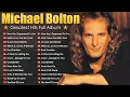 Lagu Michael Bolton Greatest Hits 2025 - Best Songs Of Michael Bolton - Soft Rock Full Album #3