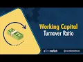 6 Working Capital Turnover Ratios