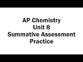 Unit 8 Summative Assessment Practice