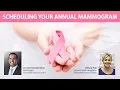 Scheduling Your Annual Mammogram