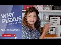 WHY PLEXUS THE PRODUCTS