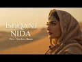 Lagu ISHQANI NIDA | Emotional Persian Instrumental | Pure Timeless Music