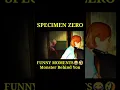 Download Lagu SPECIMEN ZERO FUNNY MOMENTS😂🤣Monster Behind You | Czechia Gaming