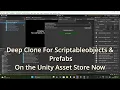 Clone Nested Prefab Trees in Unity Deep Clone Editor Tool