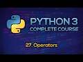 - Operators Python Full Course
