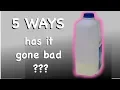 5 Ways to know if milk has gone bad is spoiled