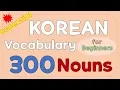 Download Lagu 300 Essential Korean nouns (for beginners)