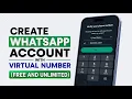 How to Create WhatsApp Account with Virtual Number for FREE