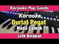Karaoke - Duriat Pegat Pop Sunda Nada Wanita Lirik Berjalan | Karaoke Pop Sunda