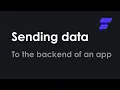 How to send data to the backend of an app with a form on Flutterflow