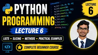 Python Programming Full Course Lecture 6 Lists in Python Complete Beginner Guide